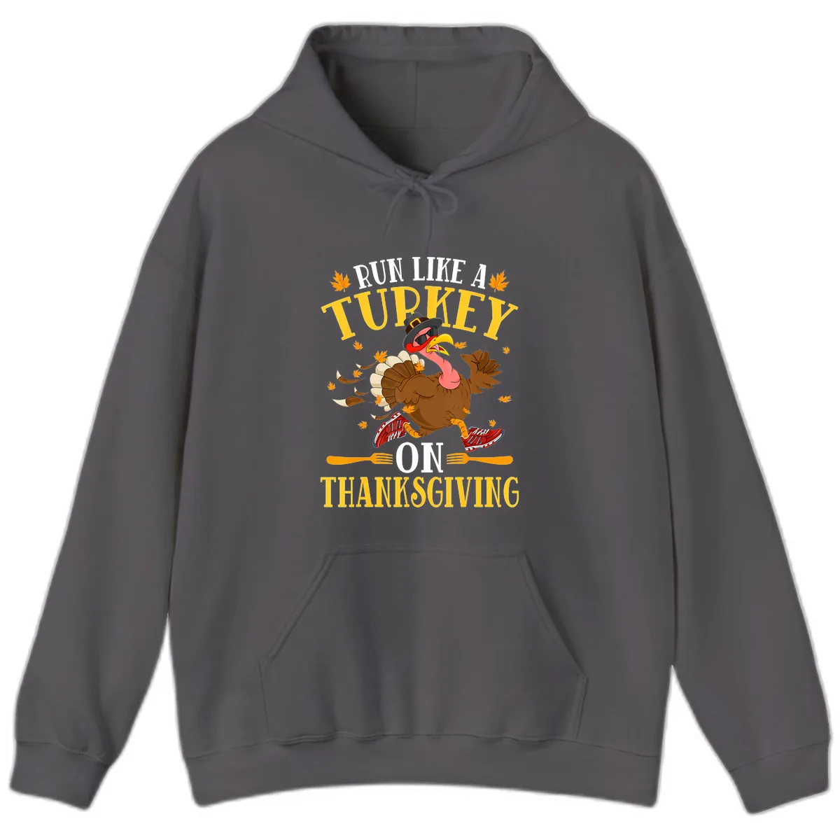 Run Like A Turkey On Thanksgiving Hoodie in Charcoal