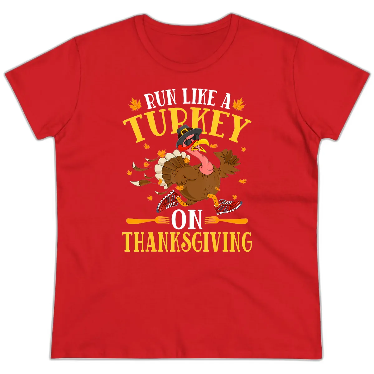 Run Like A Turkey On Thanksgiving Ladies Tee in Red
