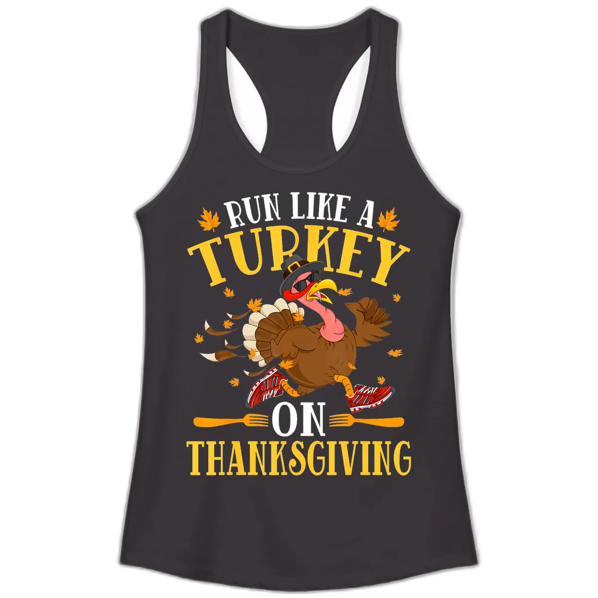 Run Like A Turkey On Thanksgiving Ladies Tank in Black