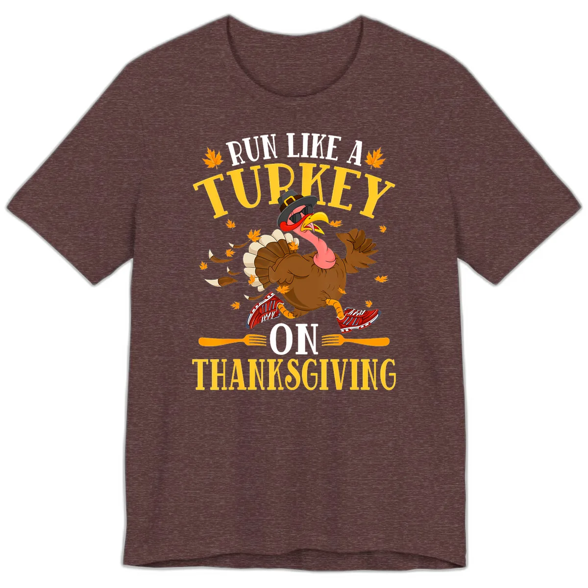 Run Like A Turkey On Thanksgiving Premium T-Shirt in Heather Maroon