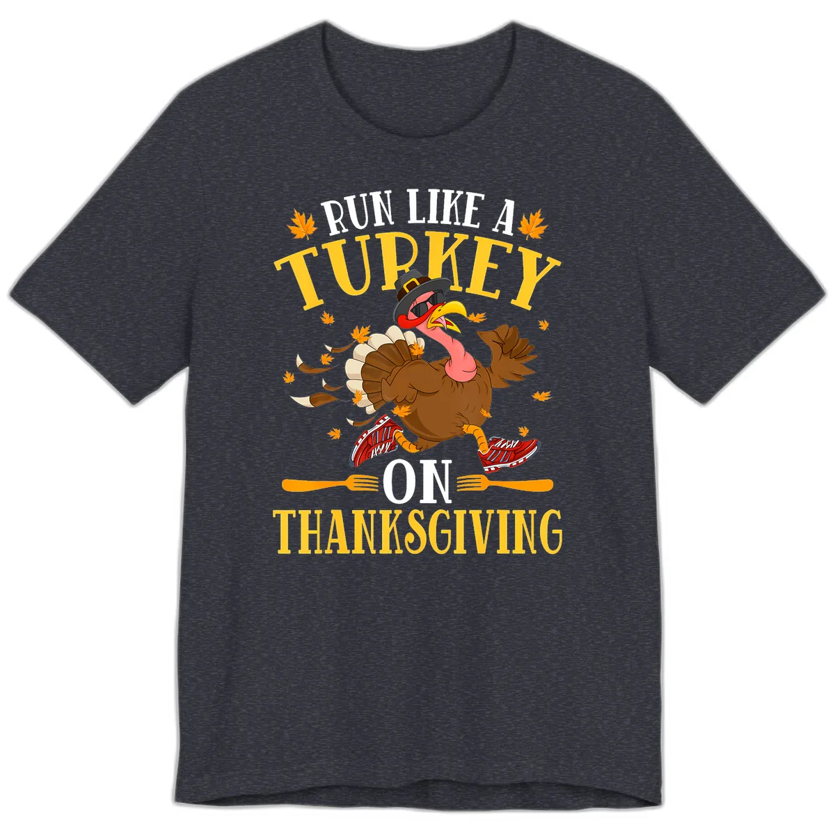 Run Like A Turkey On Thanksgiving Premium T-Shirt in Heather Navy