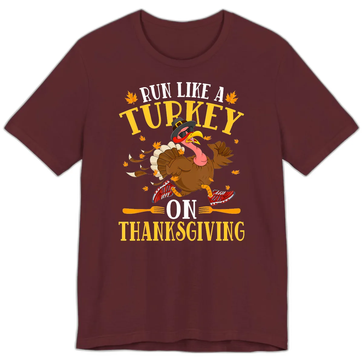 Run Like A Turkey On Thanksgiving Premium T-Shirt in Maroon