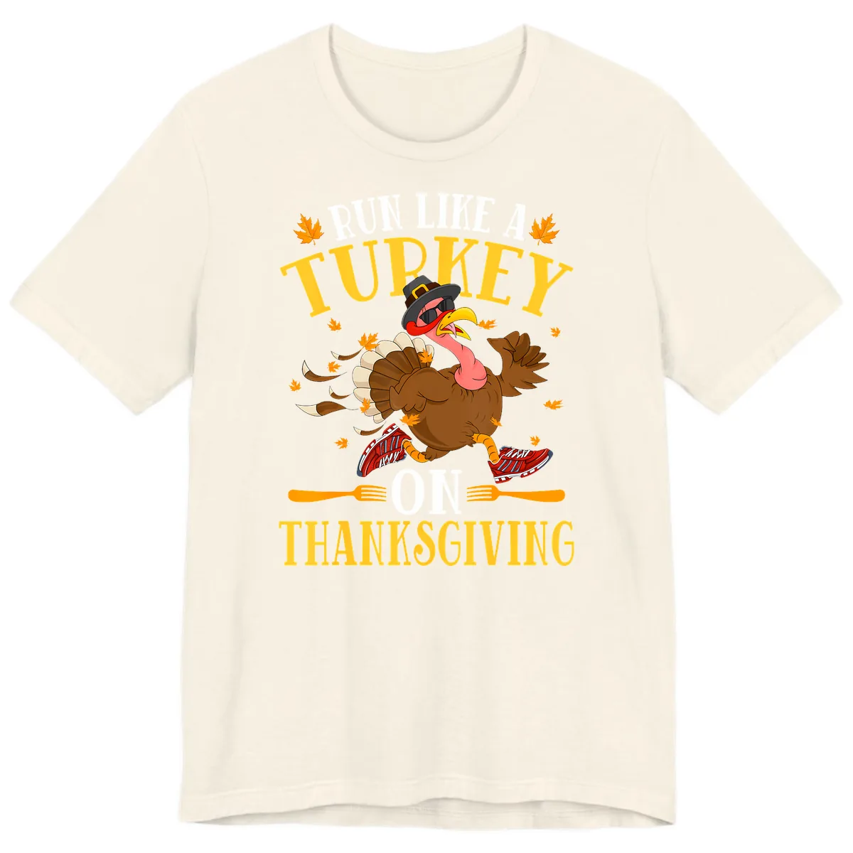 Run Like A Turkey On Thanksgiving Premium T-Shirt in Natural