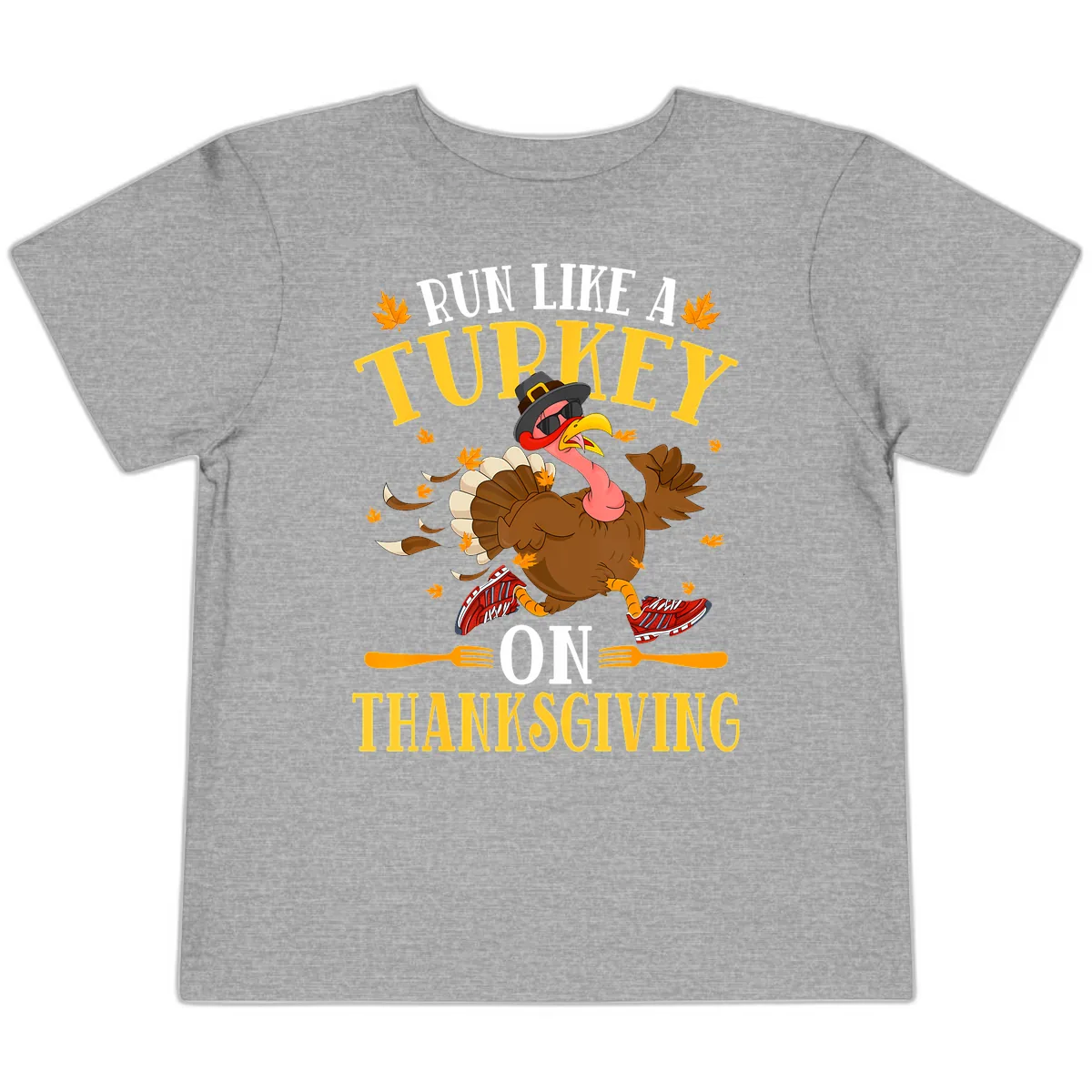 Run Like A Turkey On Thanksgiving Toddler T-Shirt in Athletic Heather