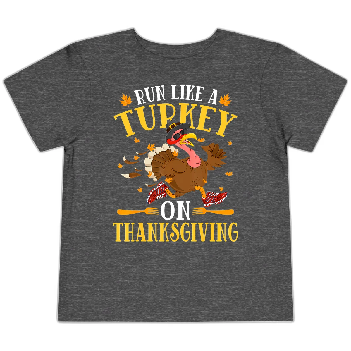 Run Like A Turkey On Thanksgiving Toddler T-Shirt in Dark Heather Grey
