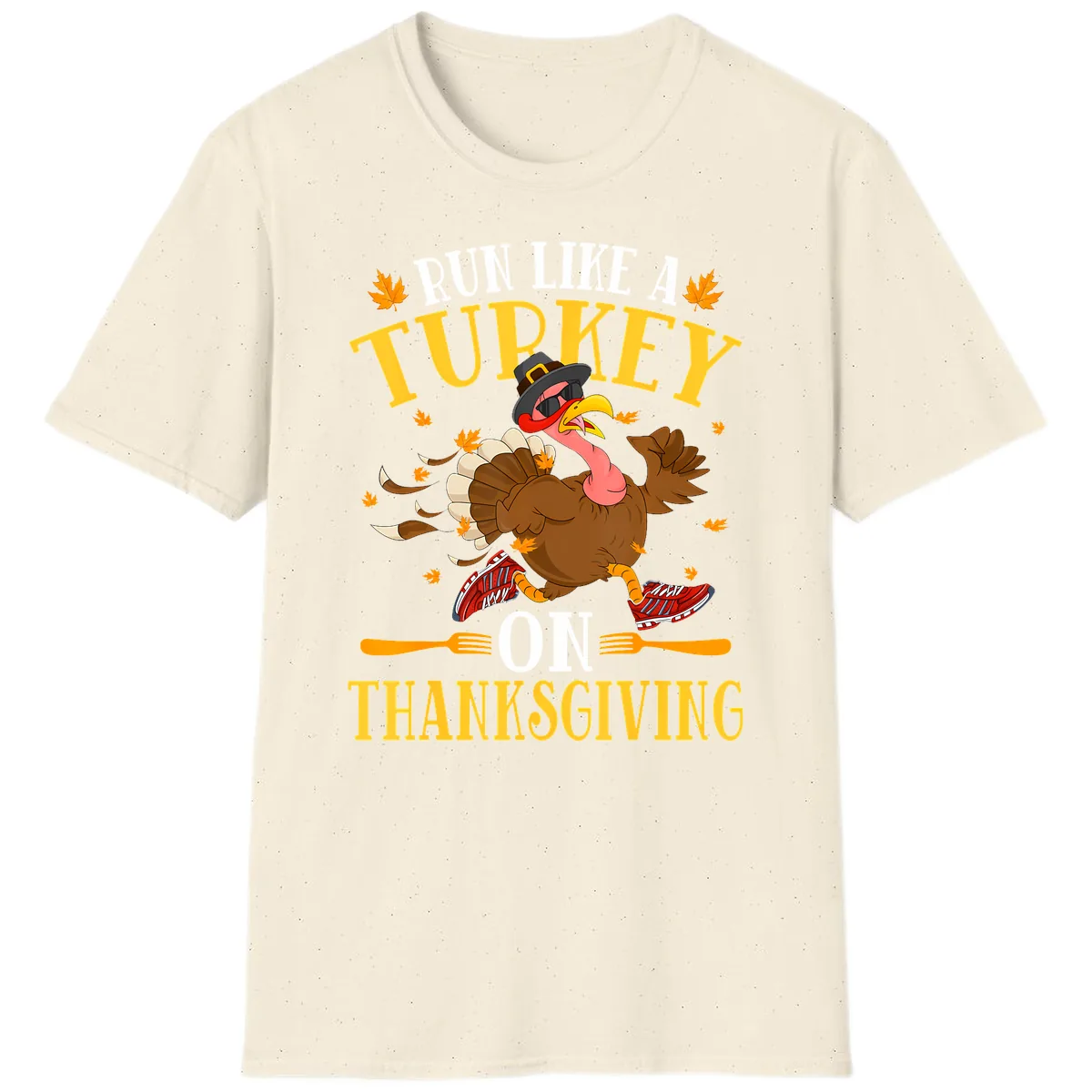 Run Like A Turkey On Thanksgiving T-Shirt in Natural