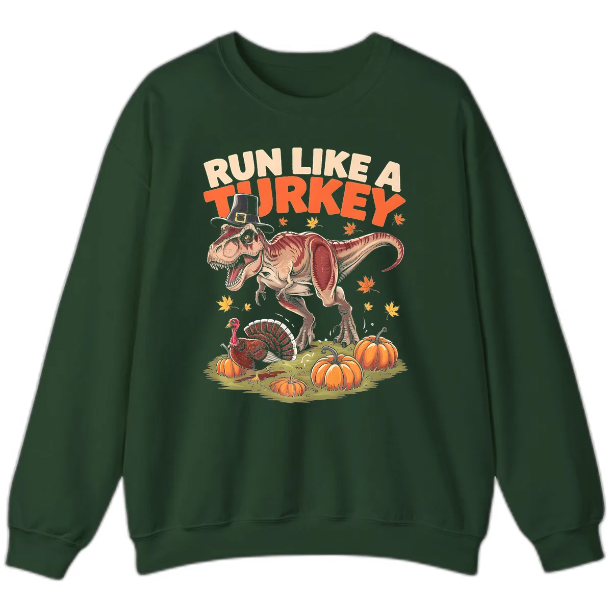 Run Like A Turkey Dinosaur Design Sweatshirt in Forest Green