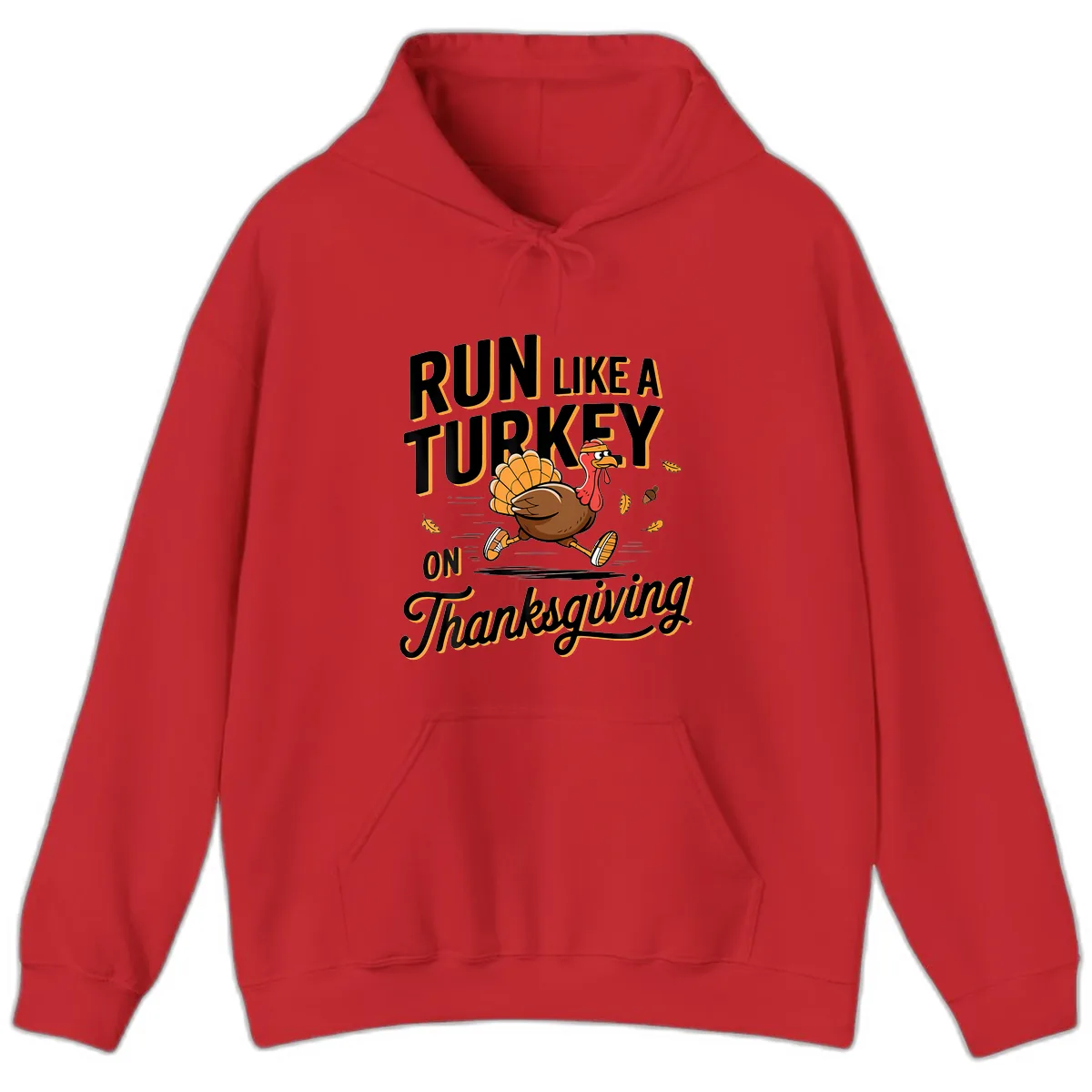 Run Like A Turkey On Thanksgiving Hoodie in Red