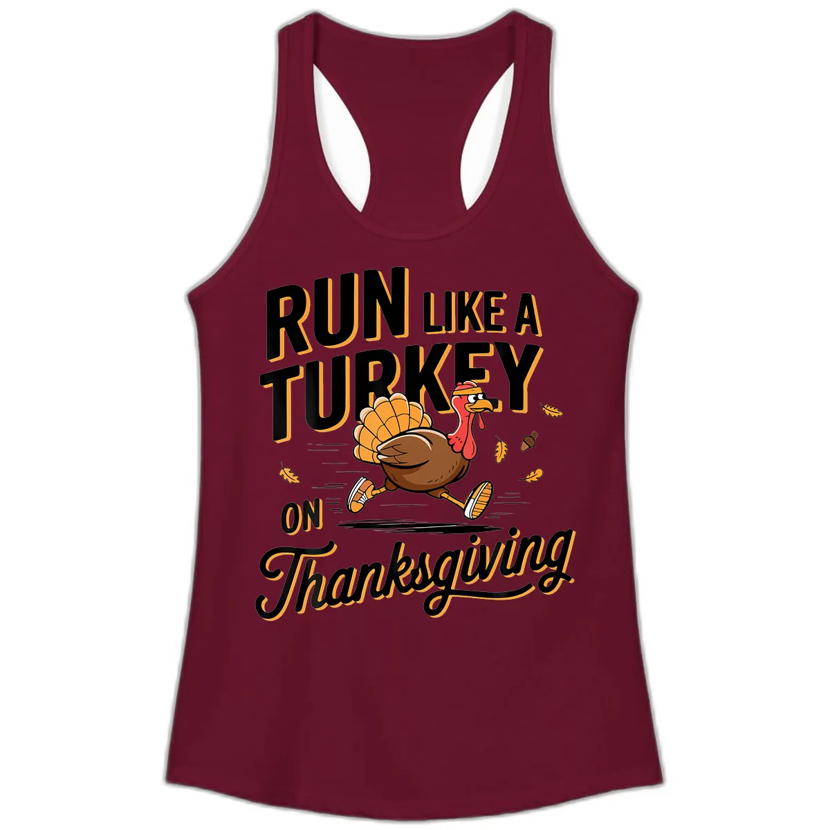 Run Like A Turkey On Thanksgiving Ladies Tank in Solid Cardinal Red