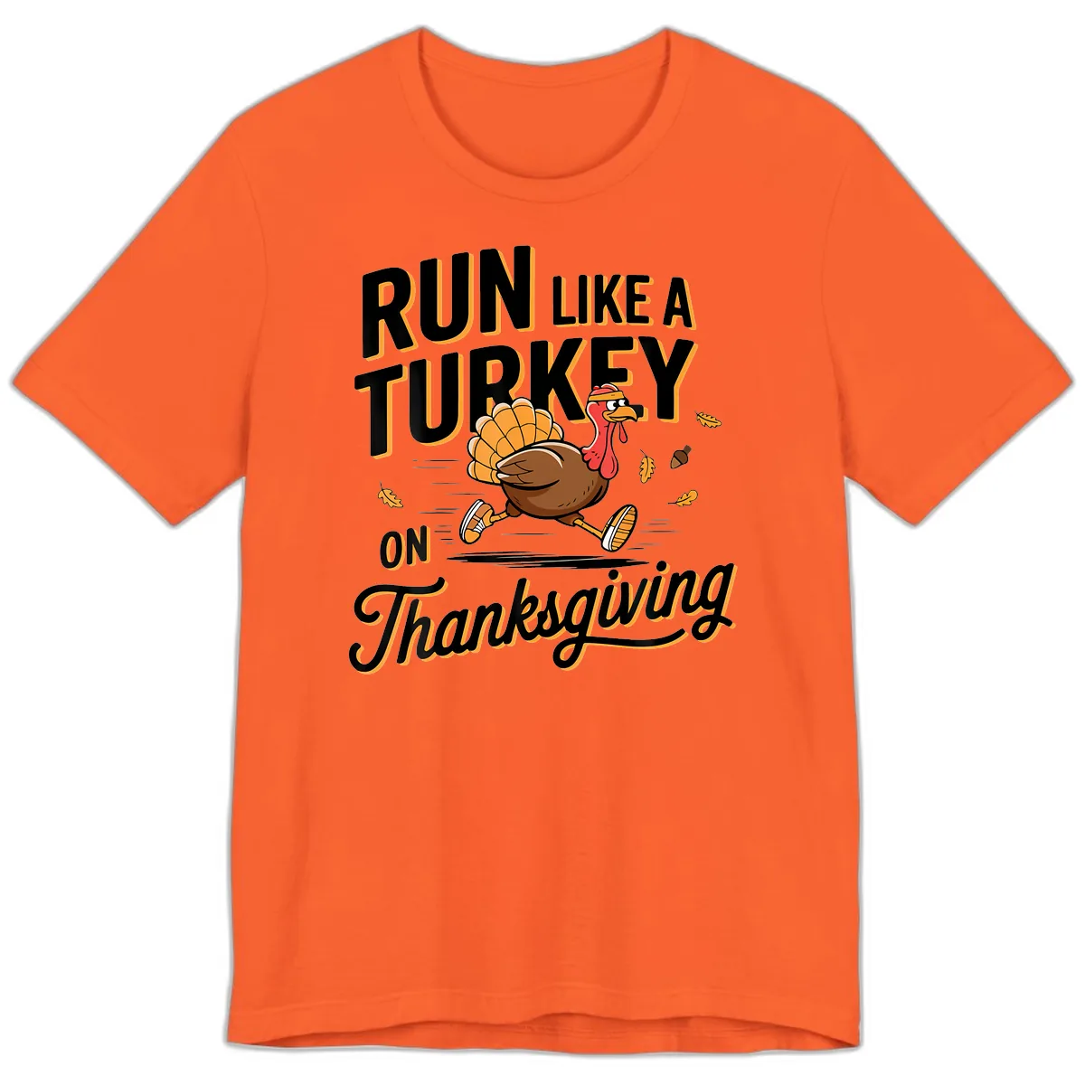Run Like A Turkey On Thanksgiving Premium T-Shirt in Orange