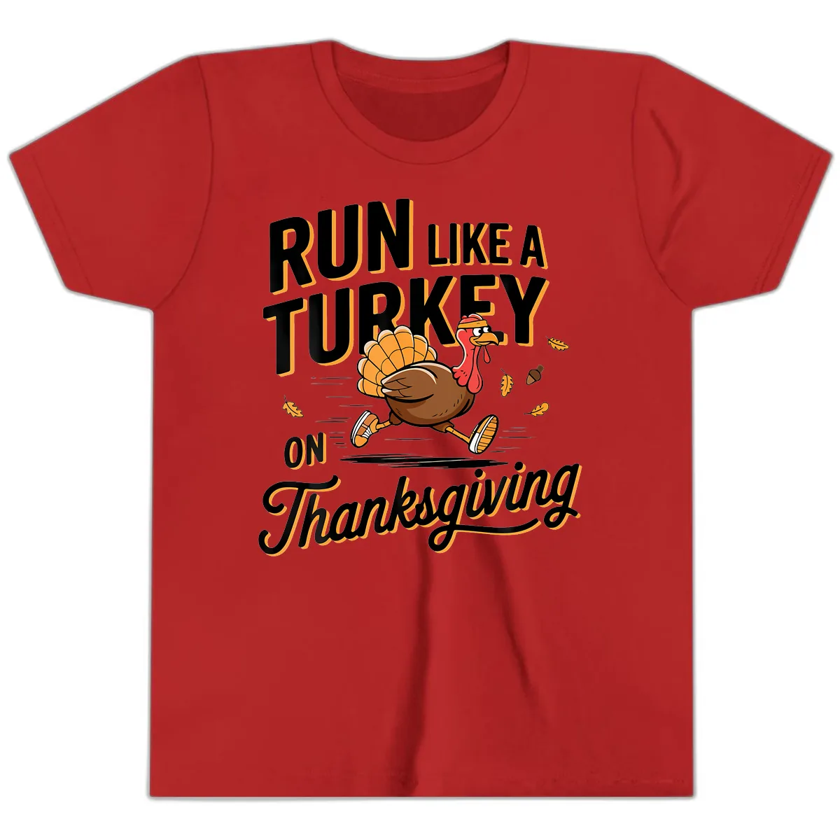 Run Like A Turkey On Thanksgiving Youth T-Shirt in Red