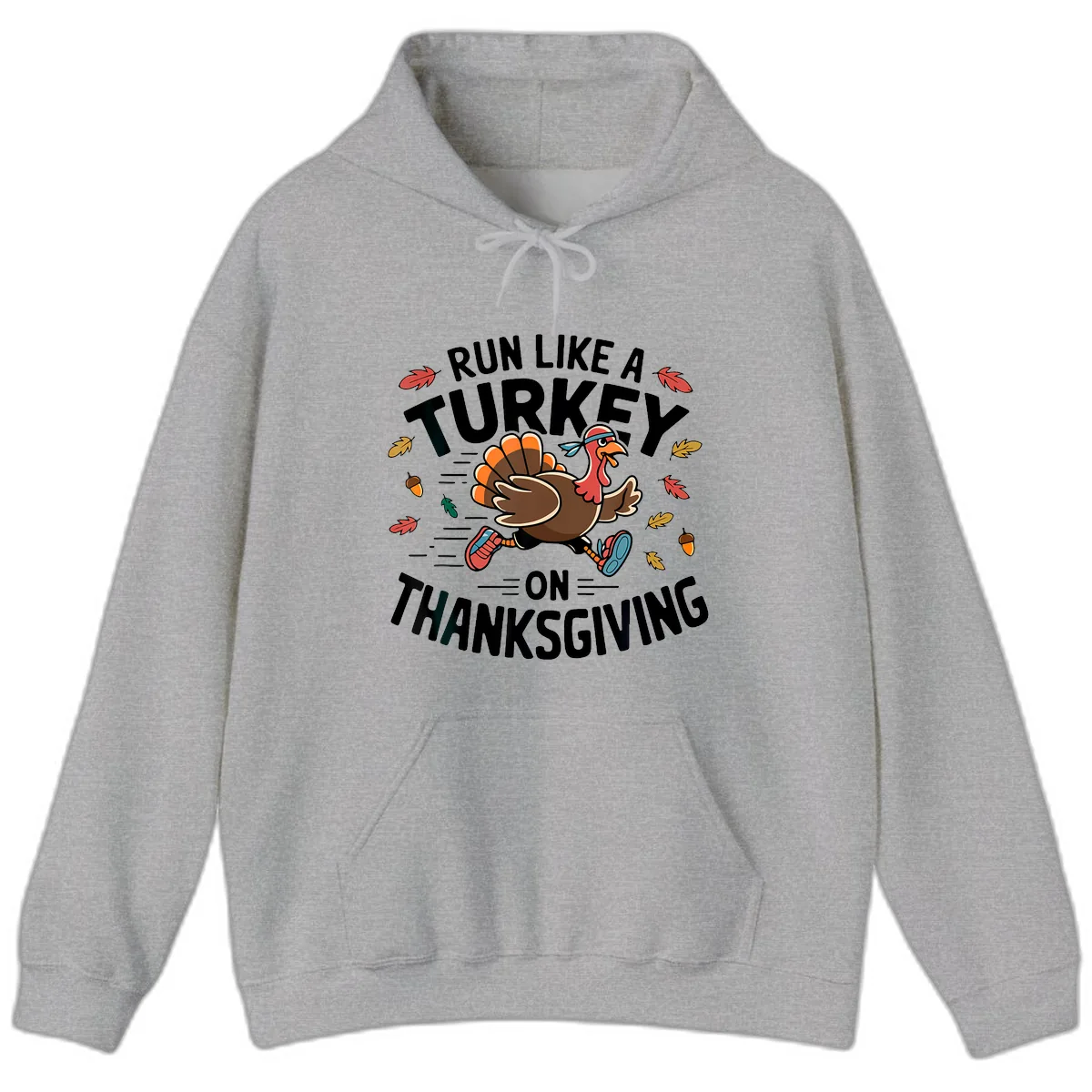 Run Like A Turkey On Thanksgiving Hoodie in Sport Grey