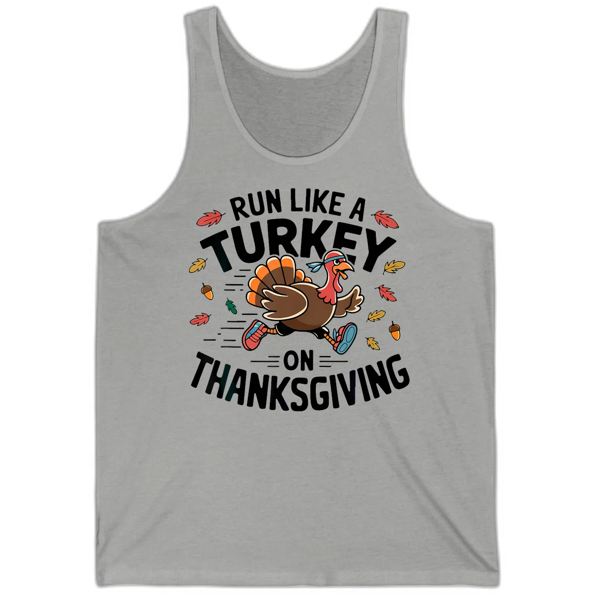 Run Like A Turkey On Thanksgiving Tank in Athletic Heather