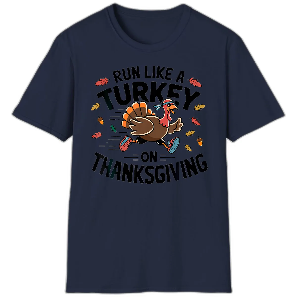 Run Like A Turkey On Thanksgiving T-Shirt in Navy