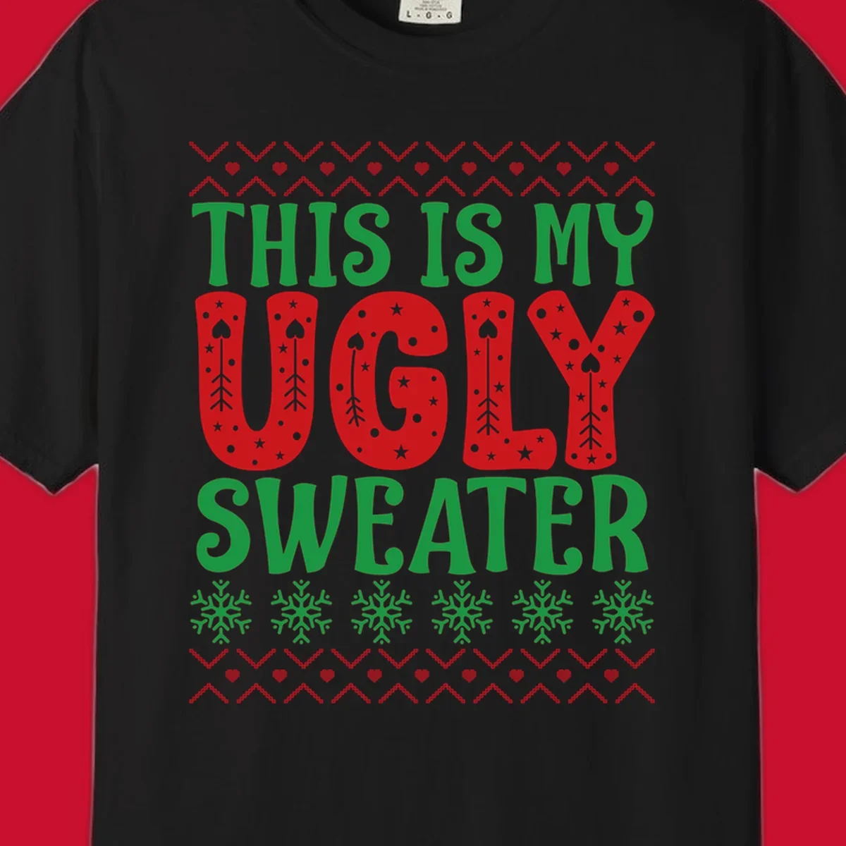 This Is My Ugly Sweater statement graphic with festive holiday elements.
