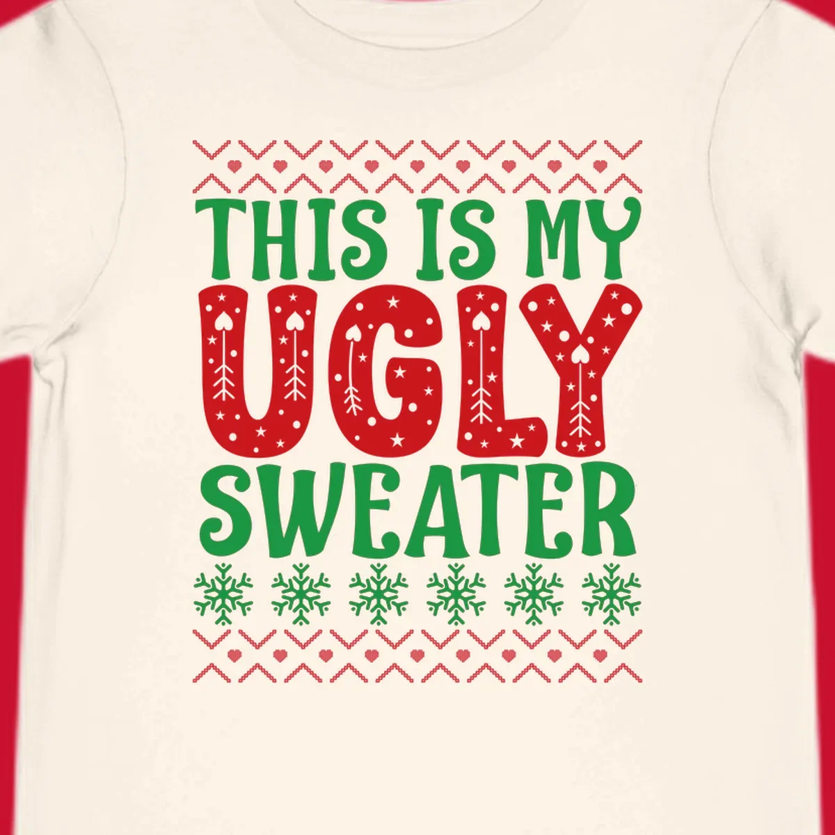 This Is My Ugly Sweater statement graphic with festive holiday elements.