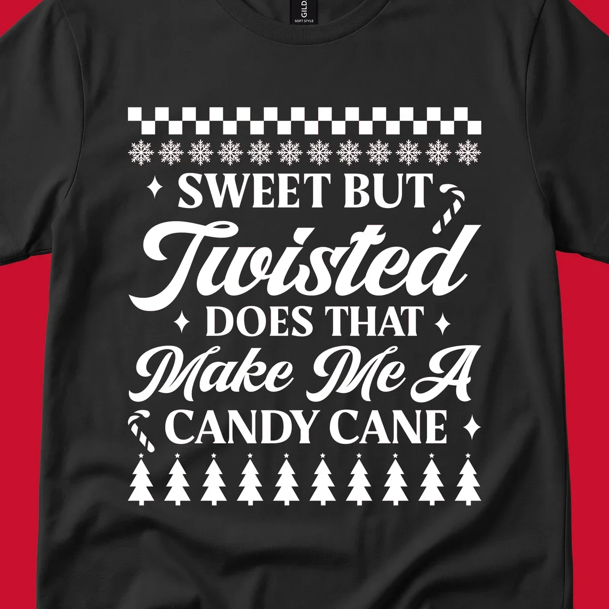 Sweet but twisted candy cane Christmas phrase with snowflakes and trees.