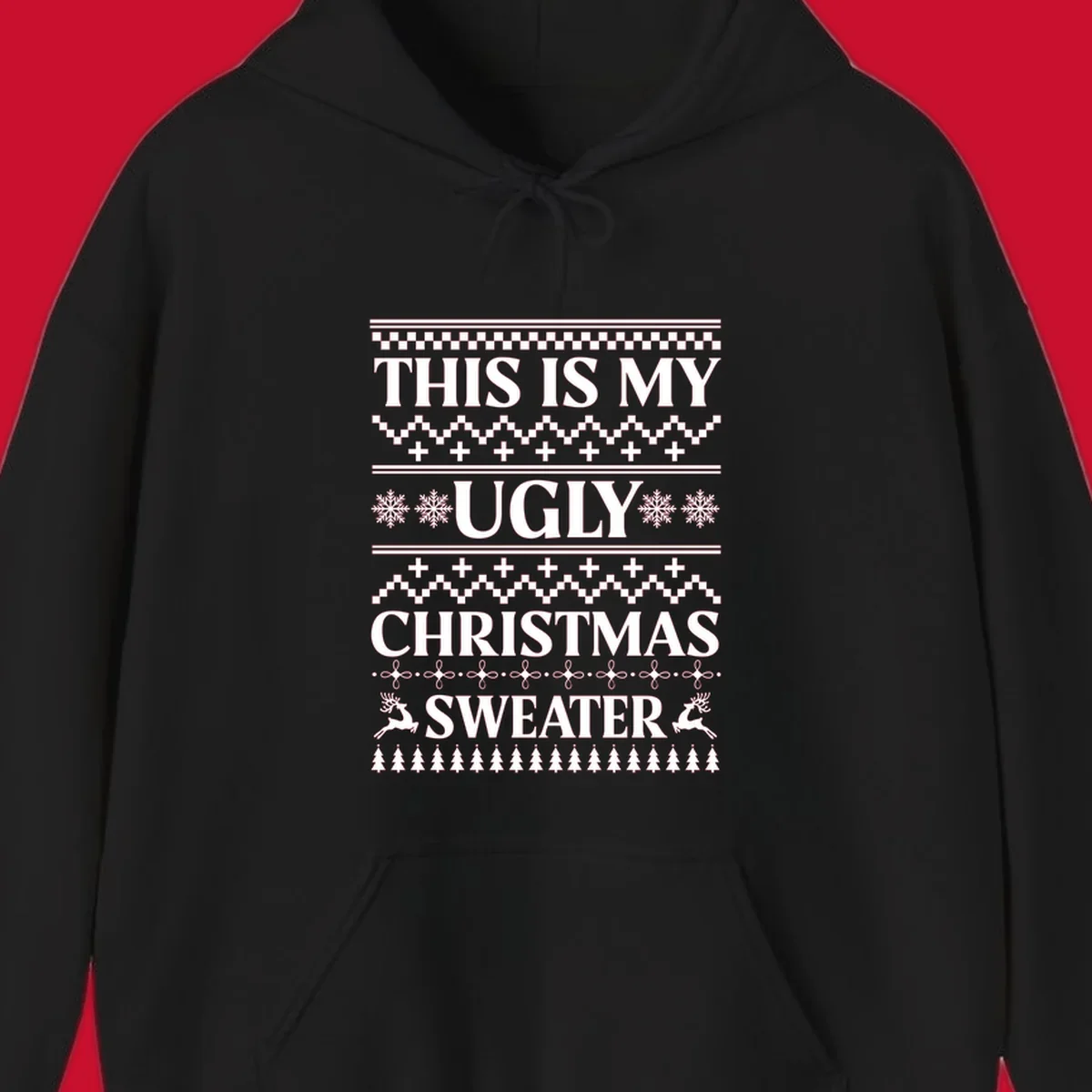 Ugly Christmas Sweater design with text, snowflakes, reindeer, and trees.