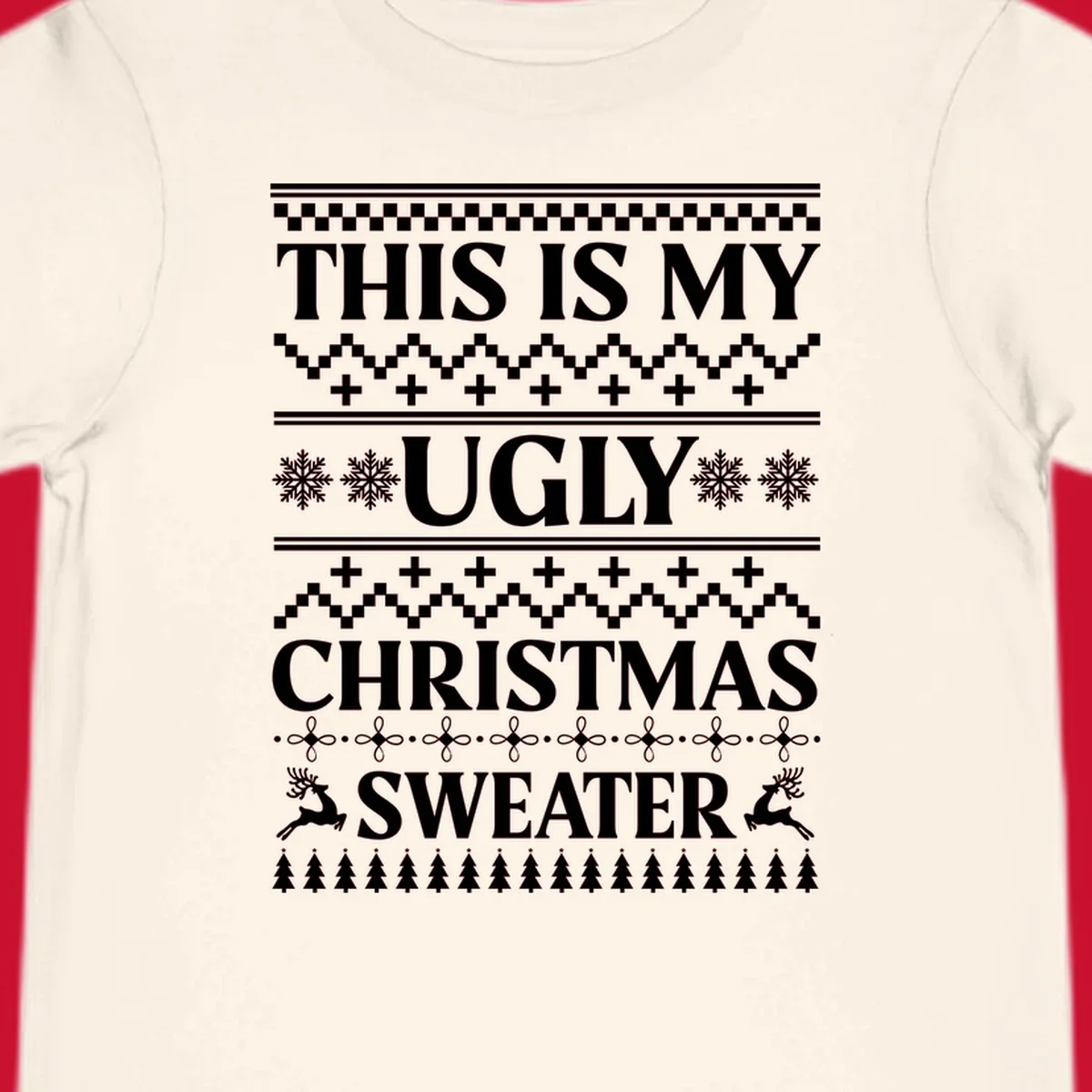 Ugly Christmas Sweater design with text, snowflakes, reindeer, and trees.