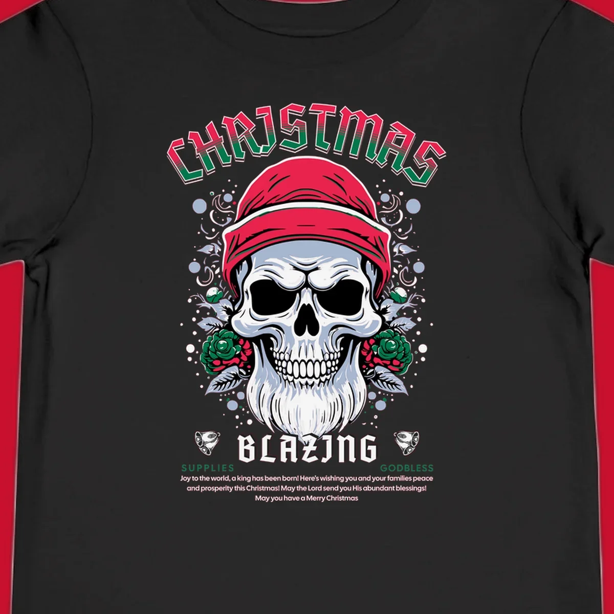 Skull wearing a Santa hat with roses and the text CHRISTMAS BLAZING, for a loud Christmas design.