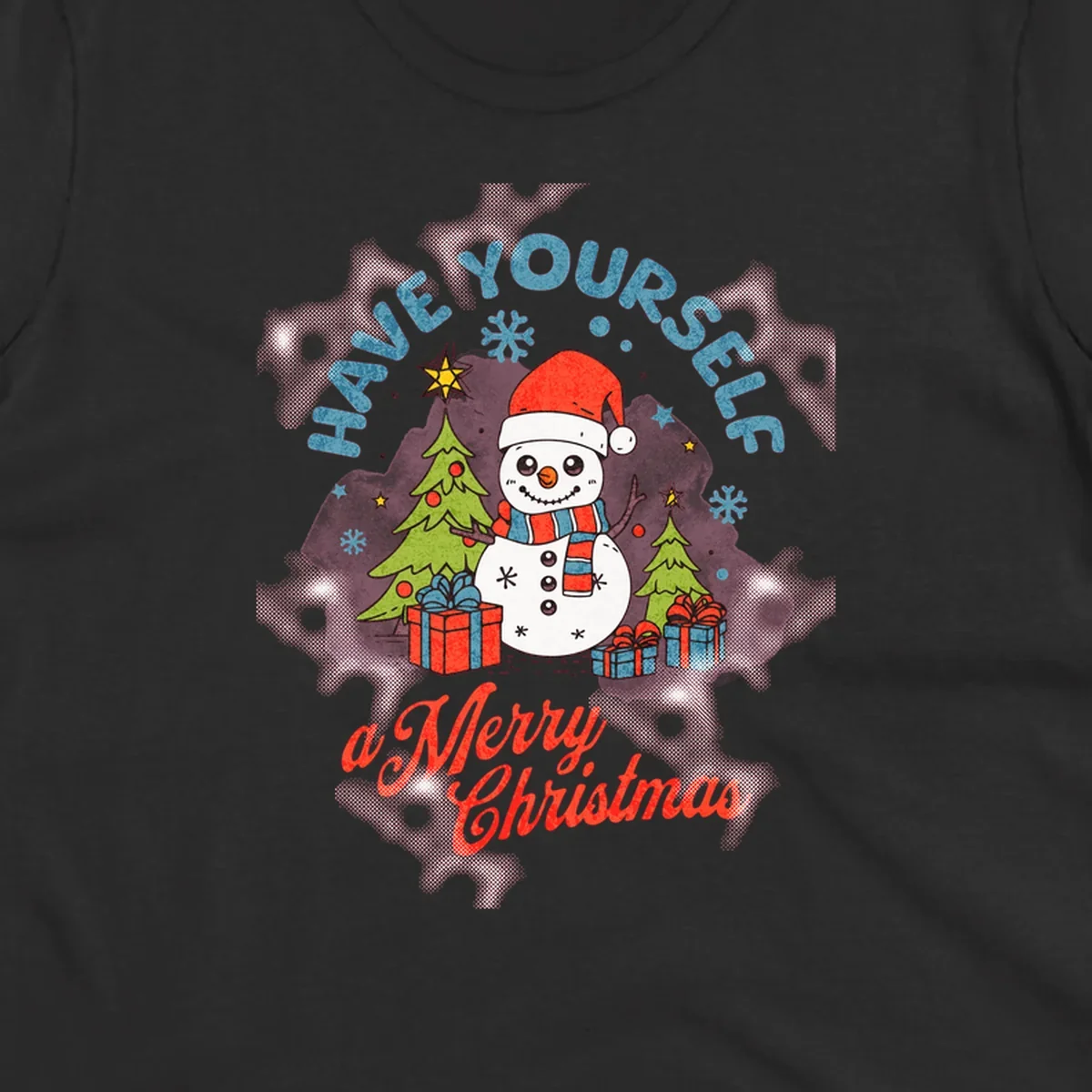 Snowman with gifts and trees, text HAVE YOURSELF a Merry Christmas.