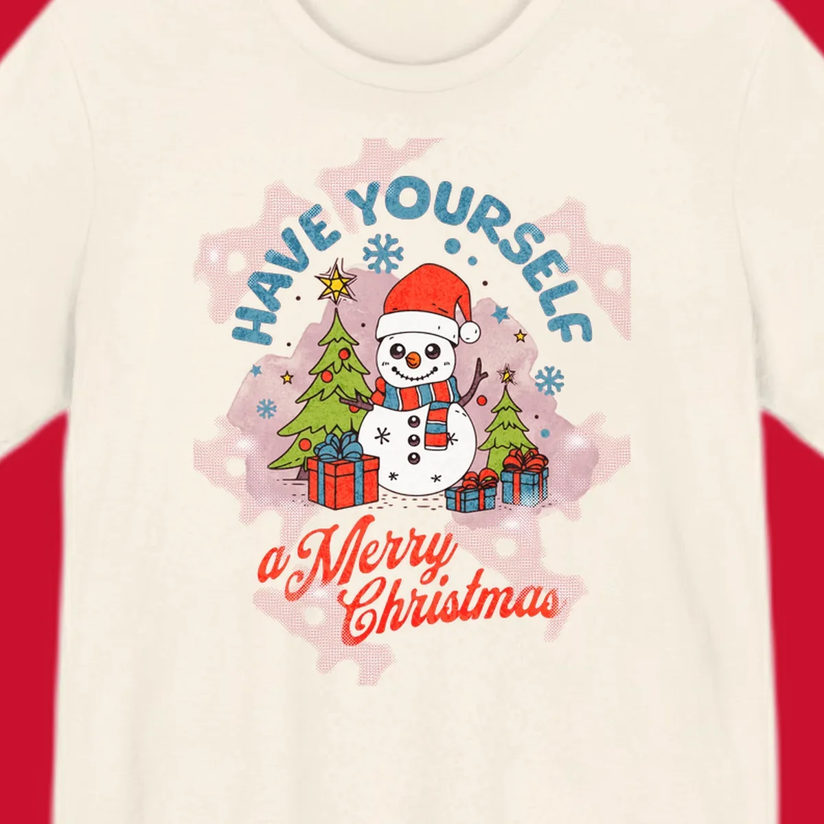 Snowman with gifts and trees, text HAVE YOURSELF a Merry Christmas.