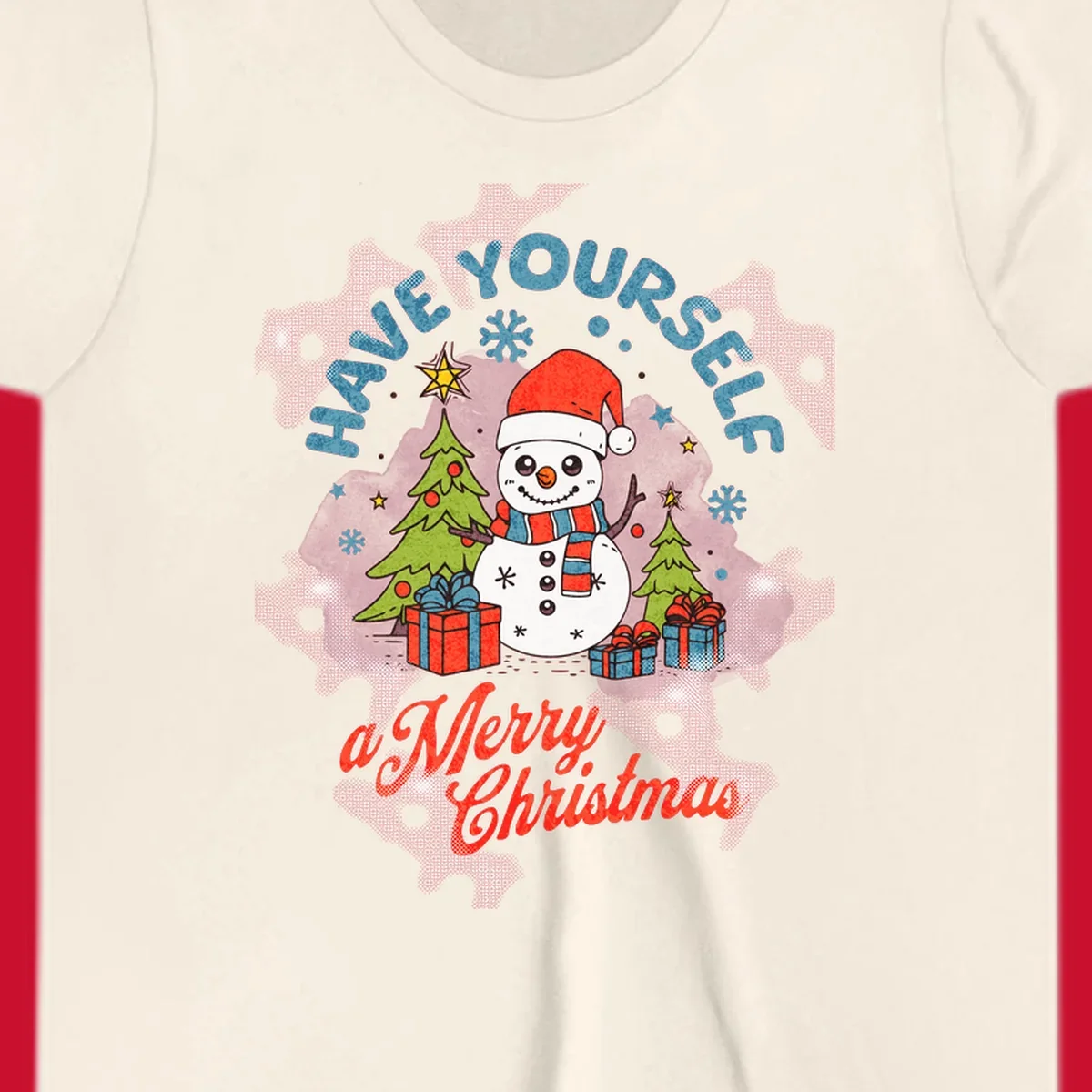 Snowman with gifts and trees, text HAVE YOURSELF a Merry Christmas.