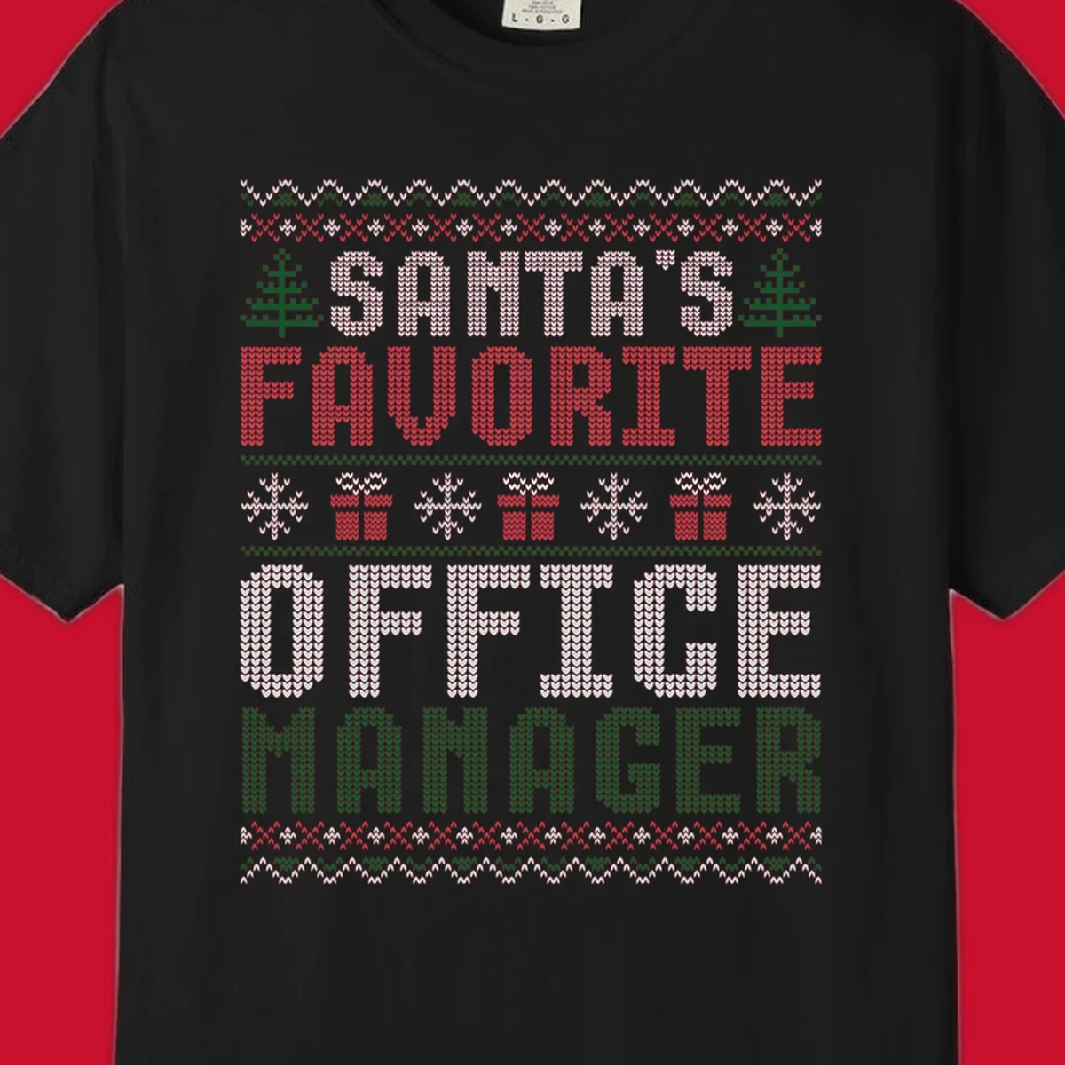 Santa's Favorite Office Manager text with Christmas trees, snowflakes, and gift boxes in ugly Christmas sweater style.