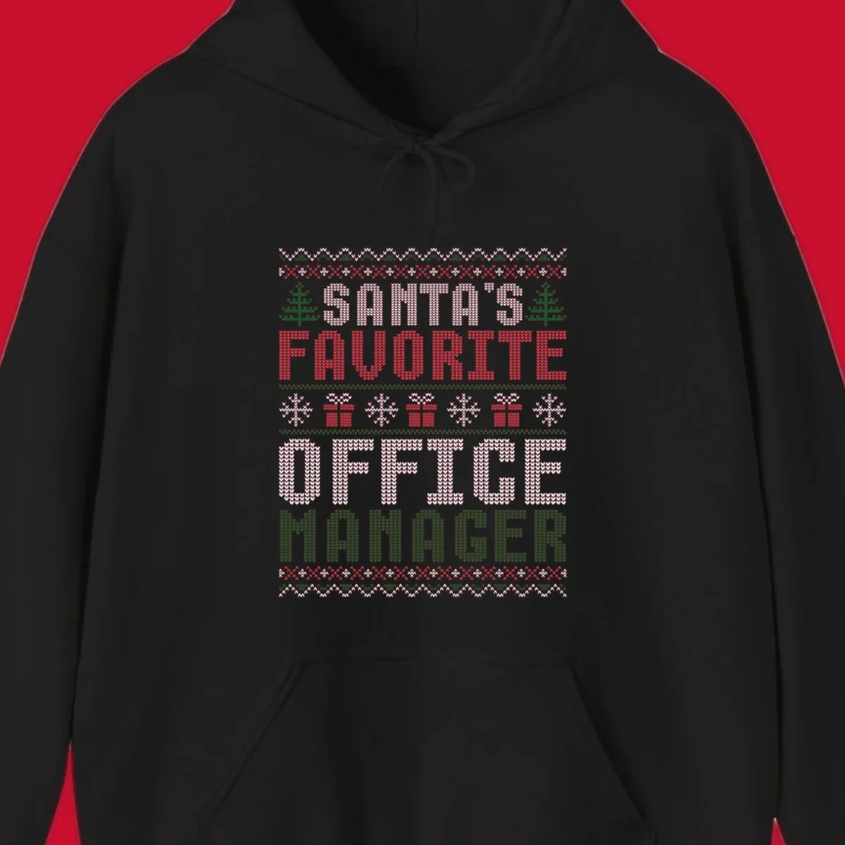 Santa's Favorite Office Manager text with Christmas trees, snowflakes, and gift boxes in ugly Christmas sweater style.