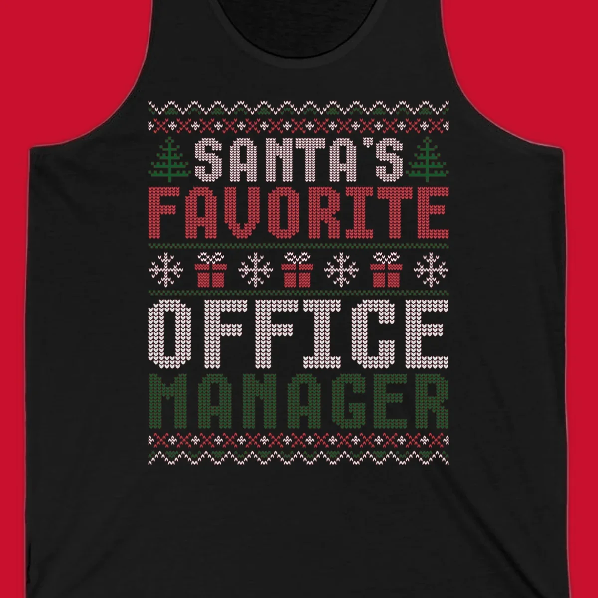 Santa's Favorite Office Manager text with Christmas trees, snowflakes, and gift boxes in ugly Christmas sweater style.