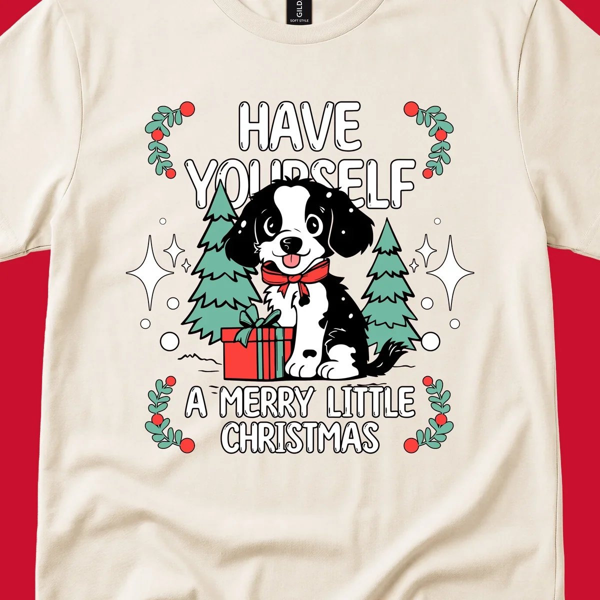 Merry Christmas dog with gift and trees, text: HAVE YOURSELF A MERRY LITTLE CHRISTMAS