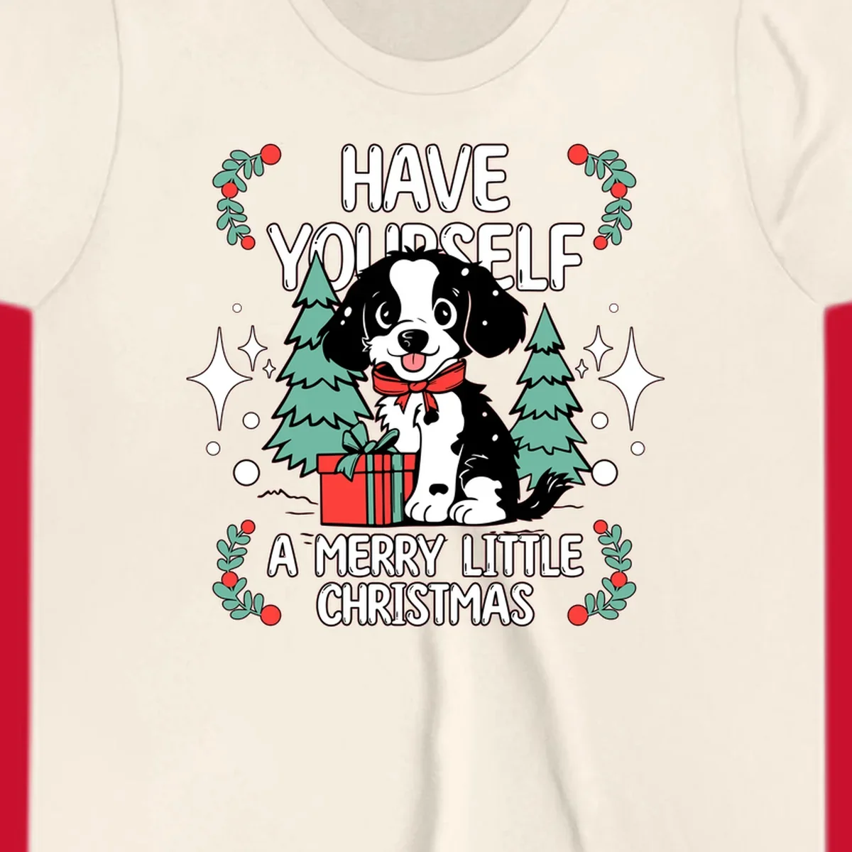 Merry Christmas dog with gift and trees, text: HAVE YOURSELF A MERRY LITTLE CHRISTMAS