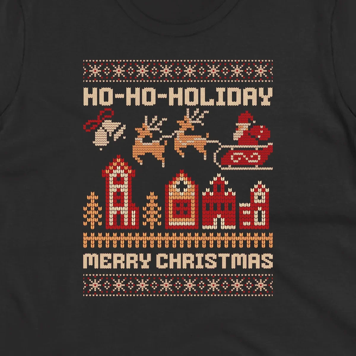 Ugly Christmas village with Santa and reindeer, text HO-HO-HOLIDAY MERRY CHRISTMAS.