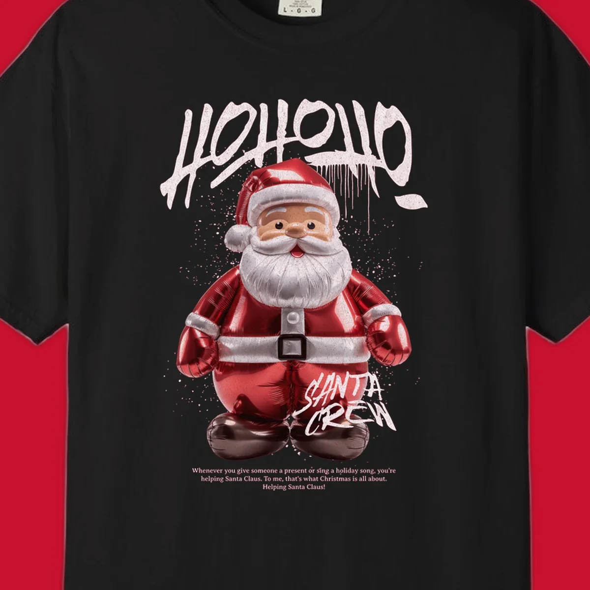 Hohoho Santa Crew Christmas graphic with graffiti text and inflatable Santa