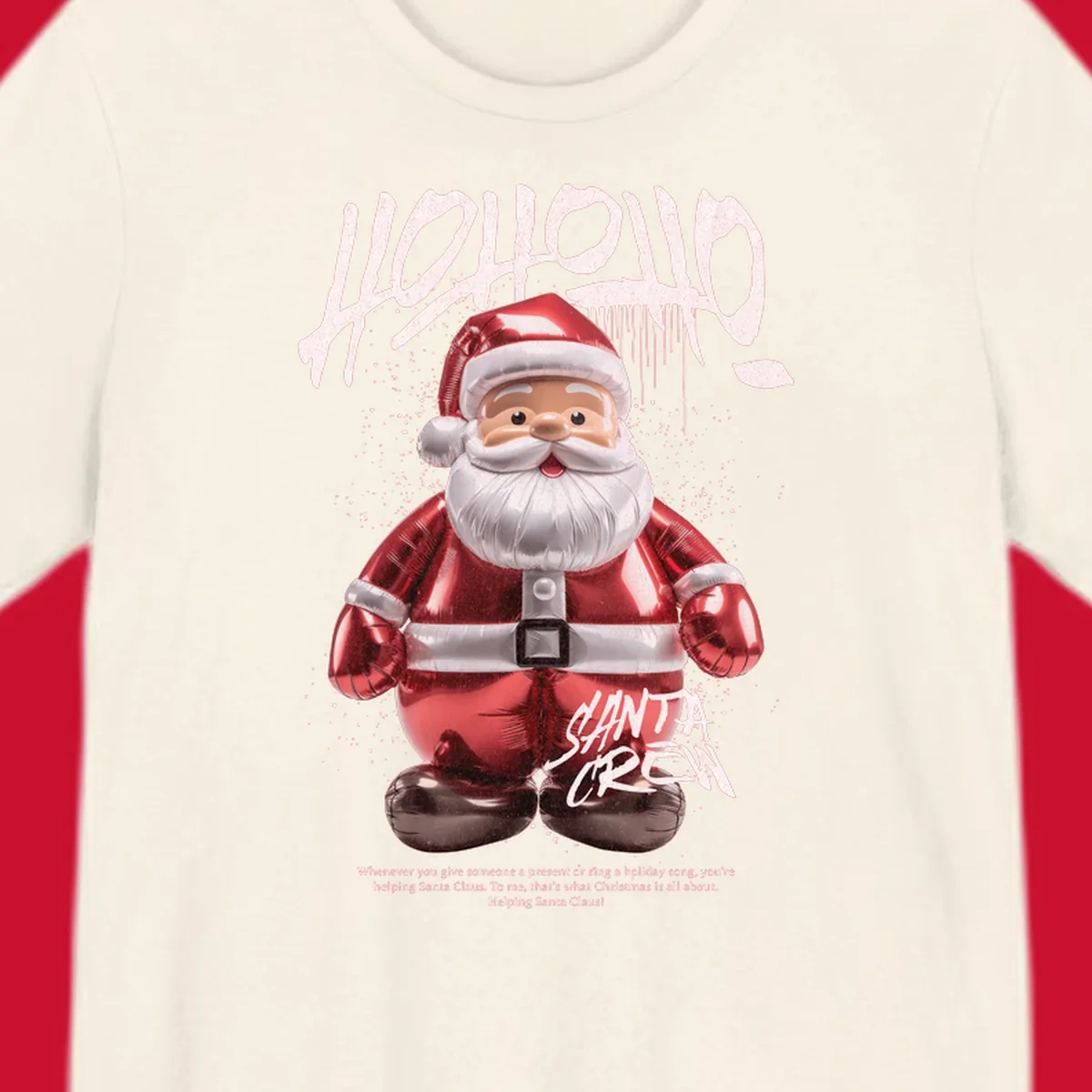Hohoho Santa Crew Christmas graphic with graffiti text and inflatable Santa