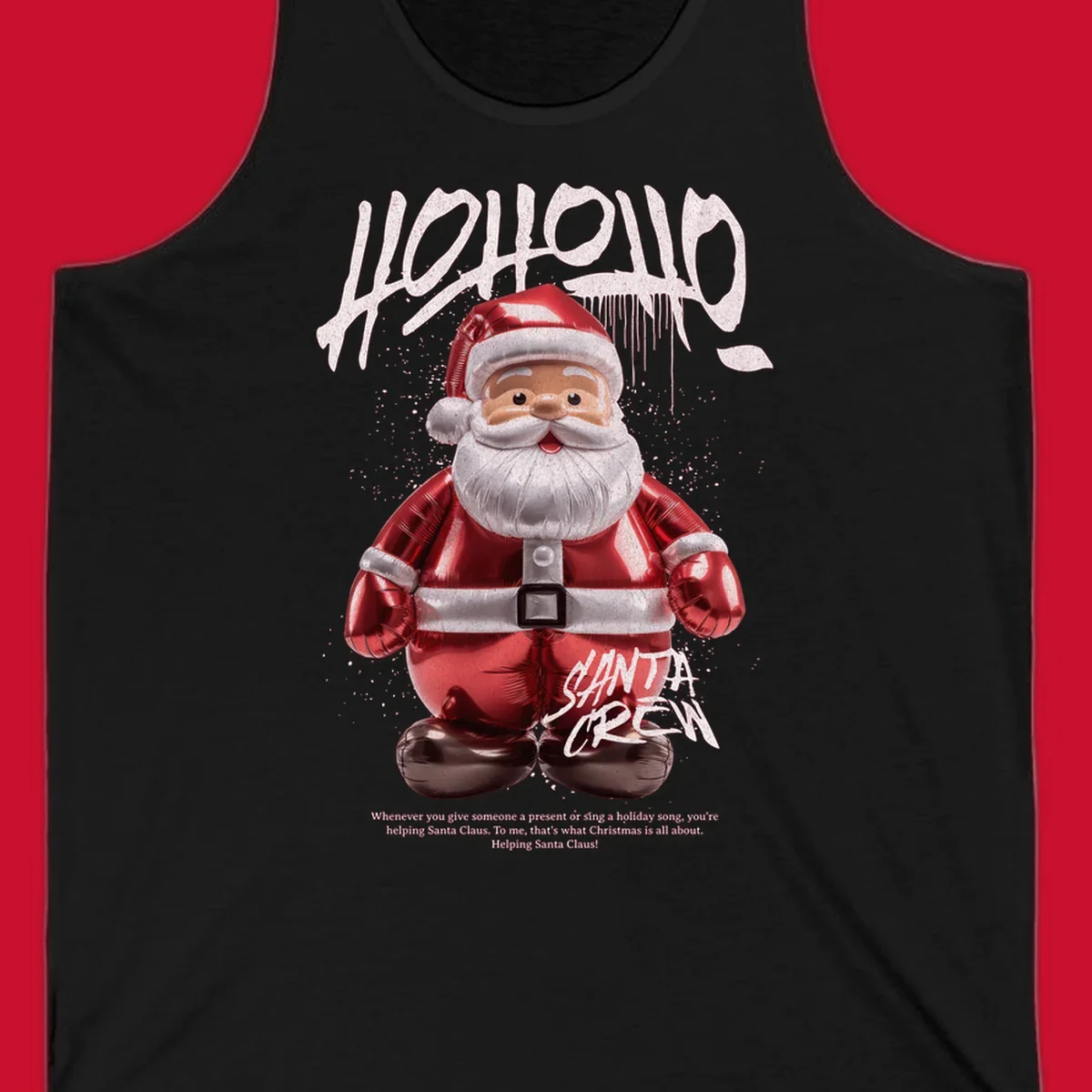Hohoho Santa Crew Christmas graphic with graffiti text and inflatable Santa