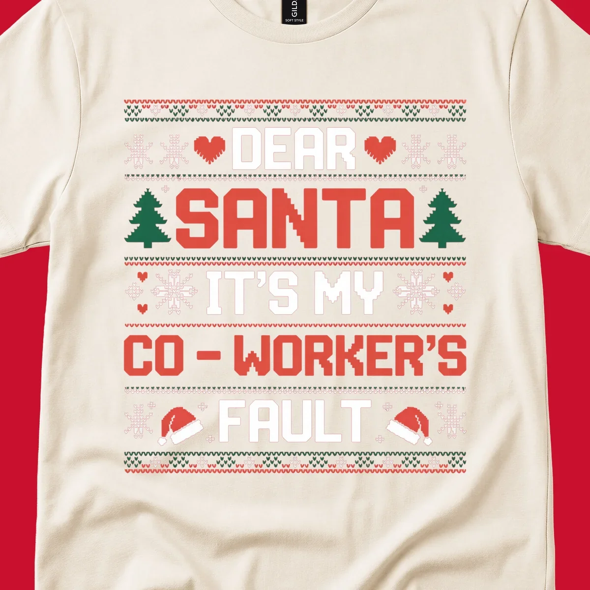 Ugly Christmas sweater design with text 'Dear Santa It's My Co-Worker's Fault', featuring hearts, snowflakes, trees, and Santa hats.