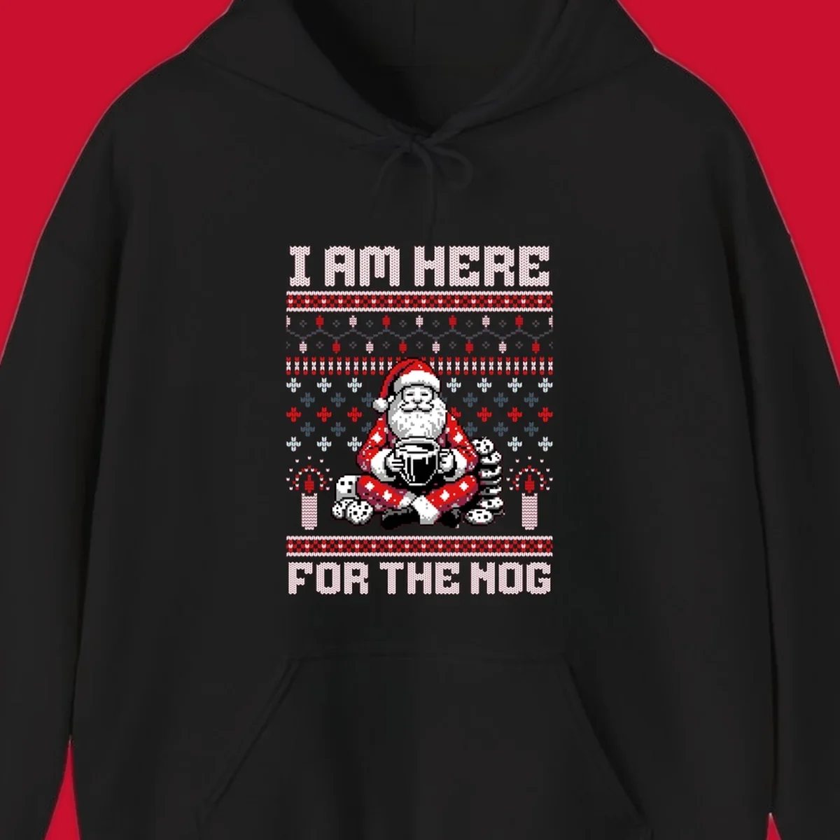 Pixelated Santa with hot chocolate and cookies, text 'I AM HERE FOR THE NOG', holiday ugly sweater design.