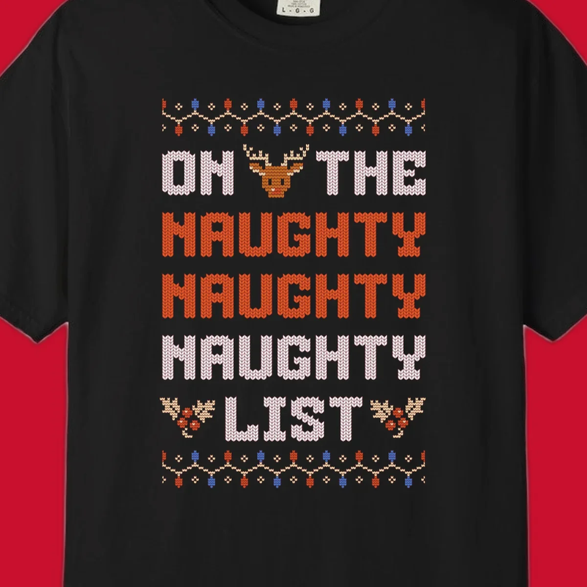 On The Naughty Naughty Naughty List text with reindeer and holiday lights.