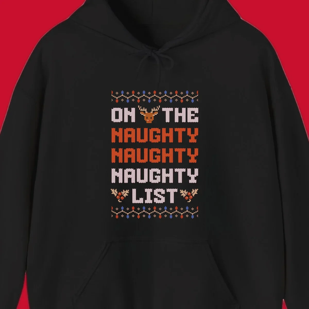 On The Naughty Naughty Naughty List text with reindeer and holiday lights.