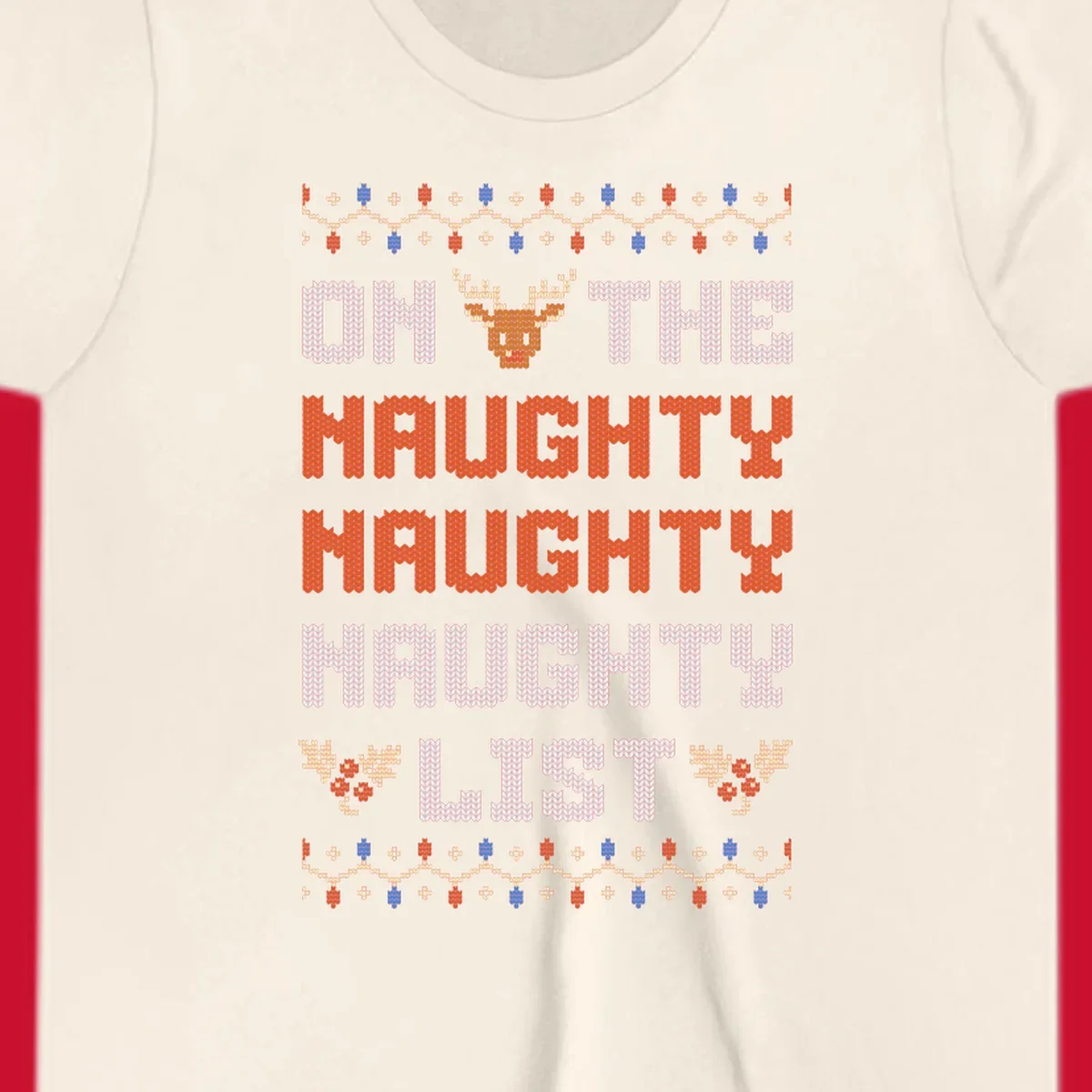 On The Naughty Naughty Naughty List text with reindeer and holiday lights.