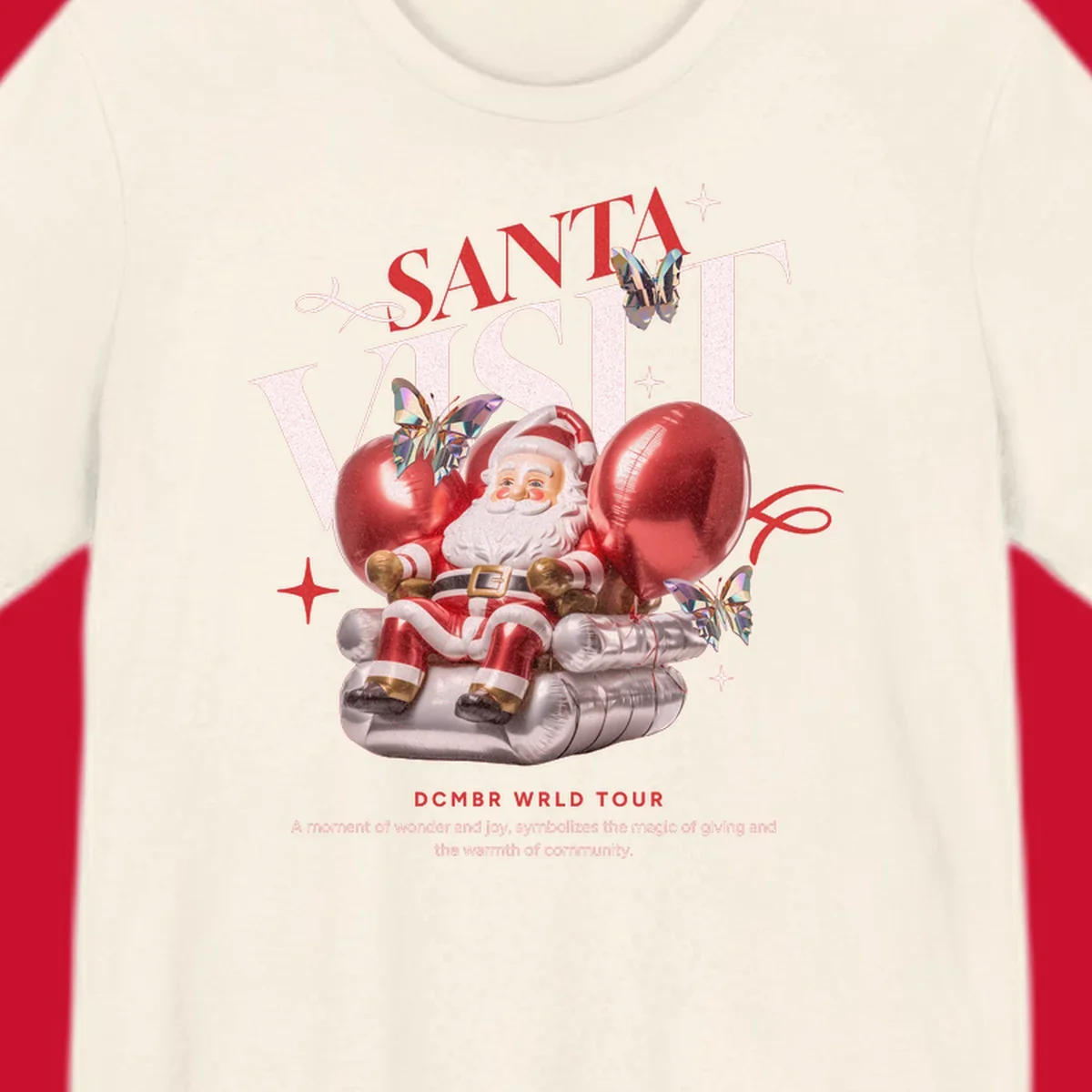 Santa Claus on balloons with butterflies, text 'Santa Visit' and 'DCMBR WRLD TOUR' for Santa world tour.