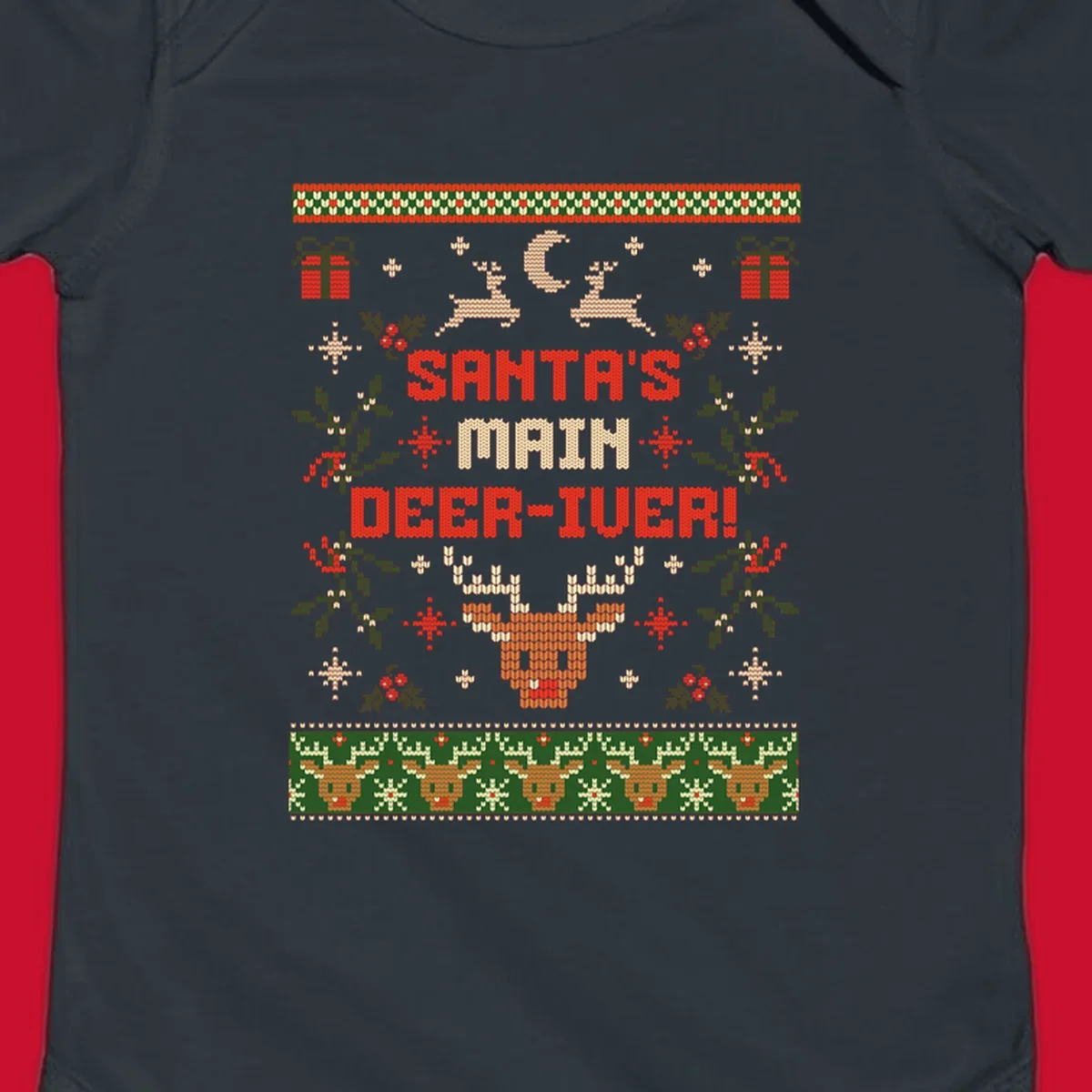 Santa's Main Deer-iver text with reindeer, holly, and presents, in an ugly Christmas sweater style.