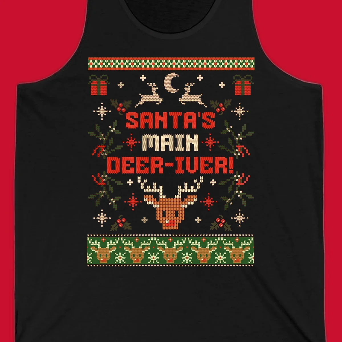 Santa's Main Deer-iver text with reindeer, holly, and presents, in an ugly Christmas sweater style.
