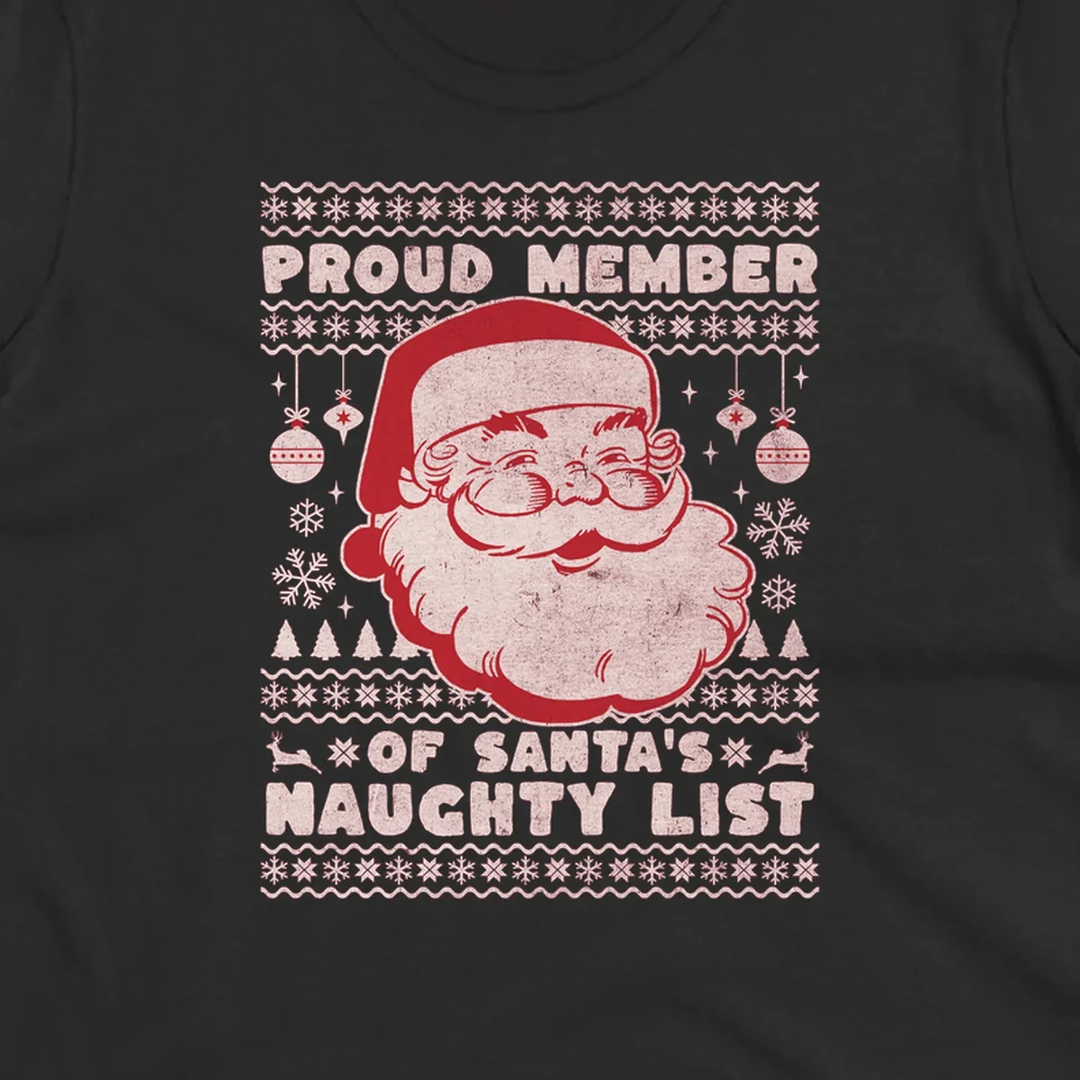 Illustration of Santa's head with text 'Proud Member Of Santa's Naughty List' and Christmas elements.