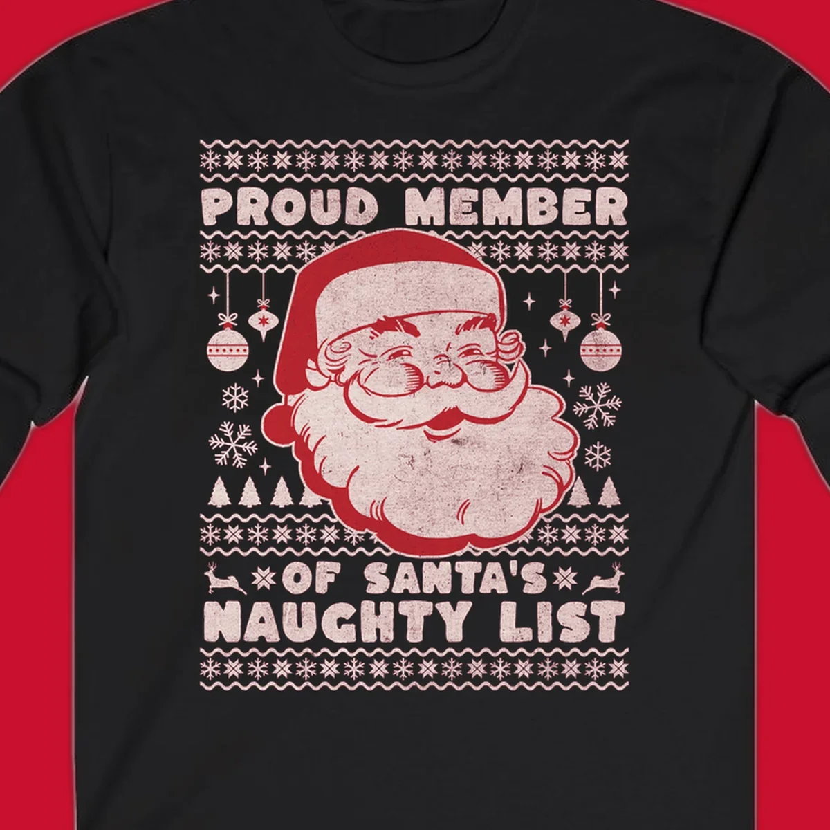 Illustration of Santa's head with text 'Proud Member Of Santa's Naughty List' and Christmas elements.