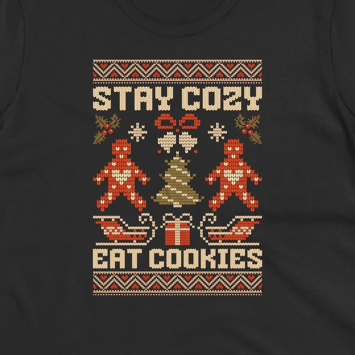 Ugly Christmas sweater design with text 'STAY COZY EAT COOKIES', gingerbread men, and festive holiday graphics.