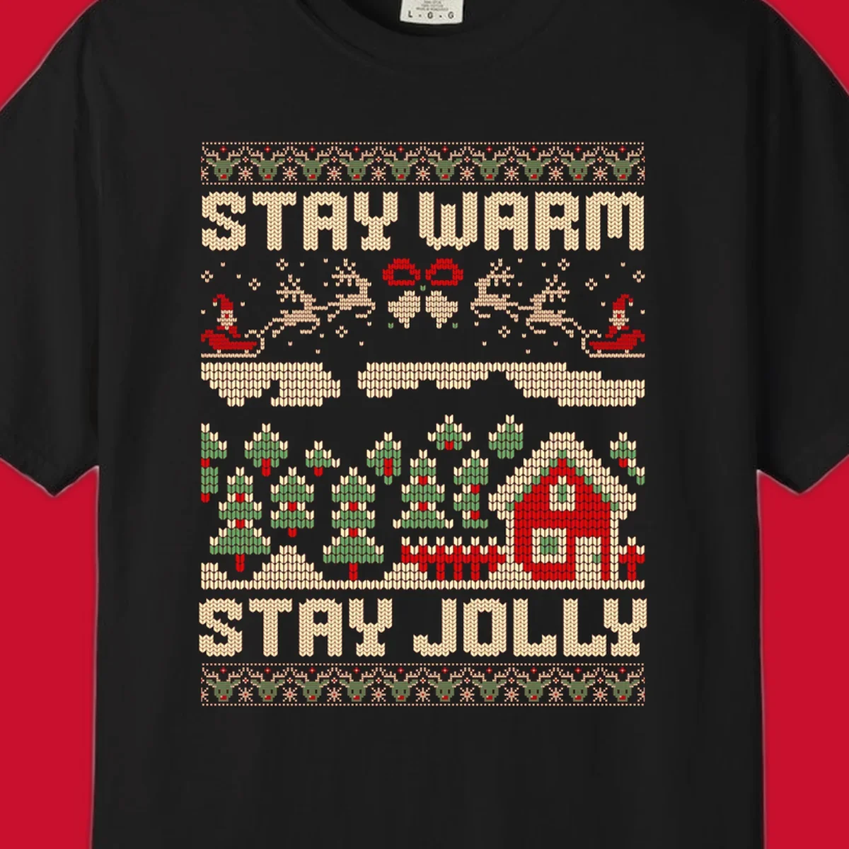 Ugly Christmas sweater style design with 'STAY WARM' and 'STAY JOLLY' text, Santa, reindeer, and trees.