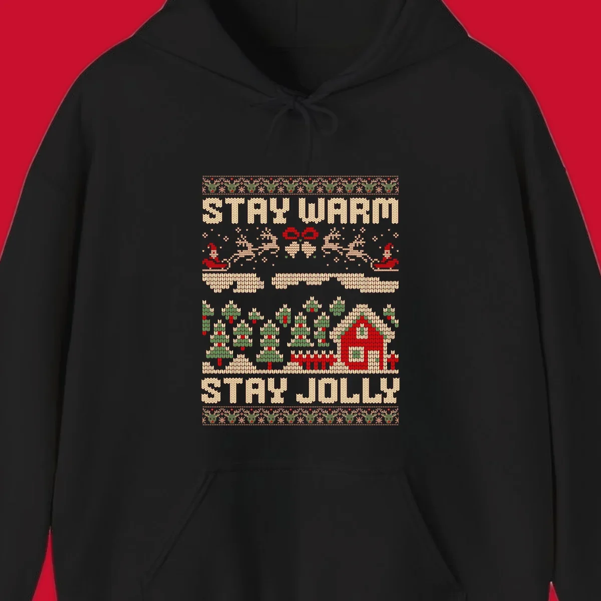 Ugly Christmas sweater style design with 'STAY WARM' and 'STAY JOLLY' text, Santa, reindeer, and trees.