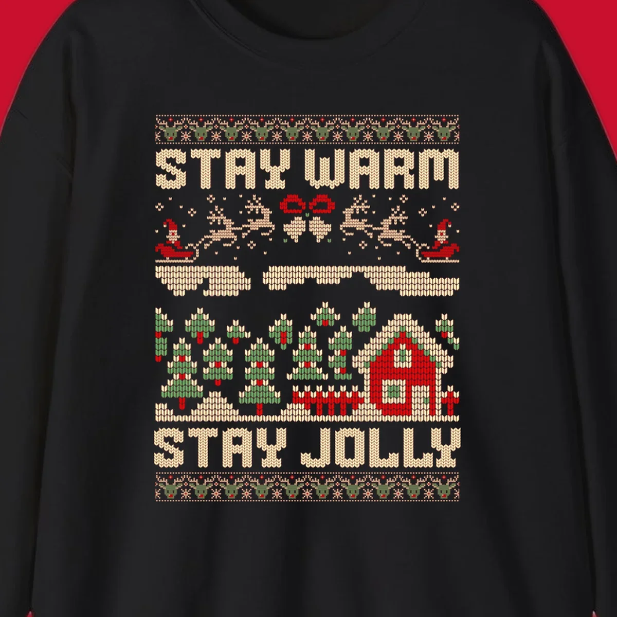 Ugly Christmas sweater style design with 'STAY WARM' and 'STAY JOLLY' text, Santa, reindeer, and trees.